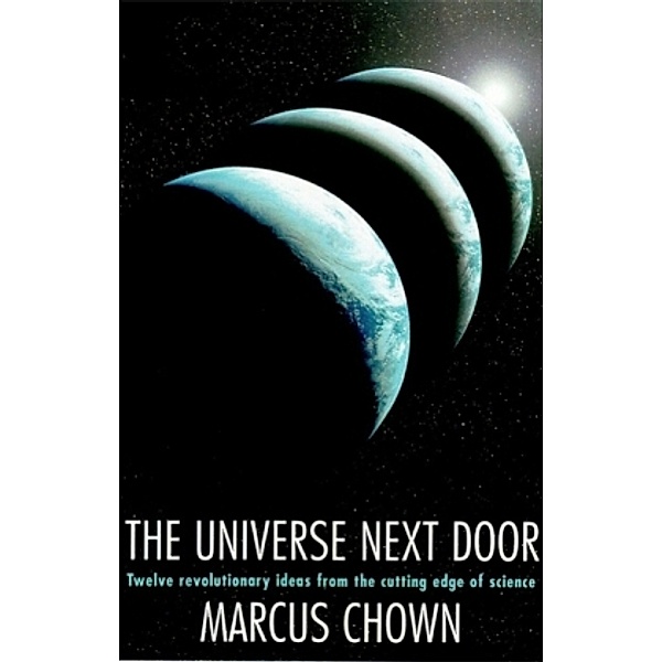 The Universe Next Door, Marcus Chown