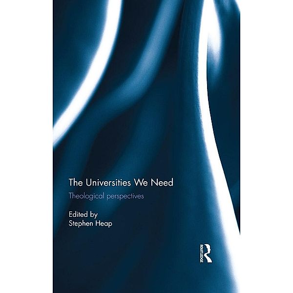 The Universities We Need, Stephen Heap