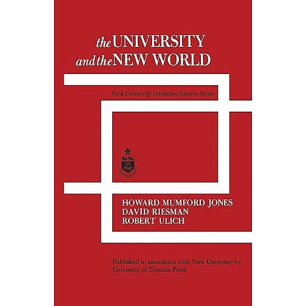 The University and the New World, Howard Jones, David Riesman, Robert Ulich