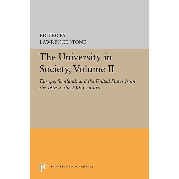 The University in Society, Volume II / Princeton Legacy Library Bd.5358
