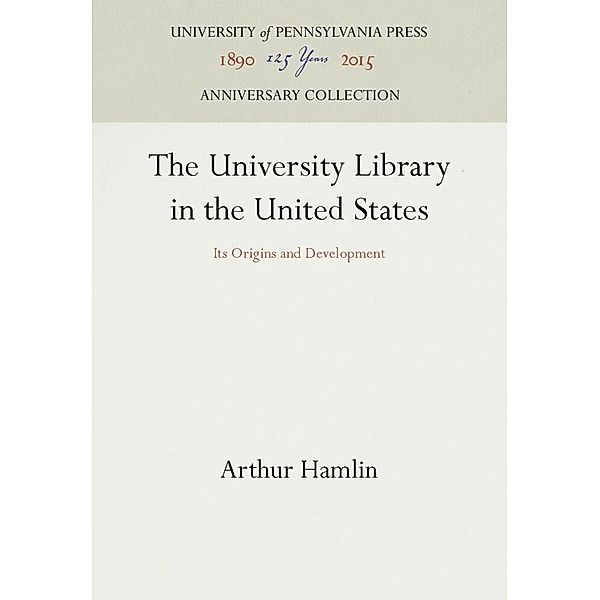 The University Library in the United States, Arthur Hamlin