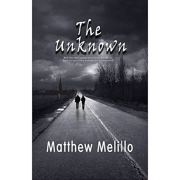 The Unknown, Matthew Melillo