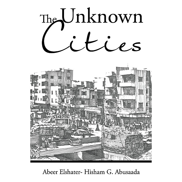 The Unknown Cities, Abeer Elshater