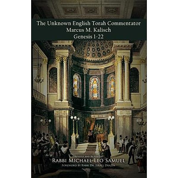 The Unknown English Torah Commentator / First Edition Design Publishing, Michael Leo Samuel