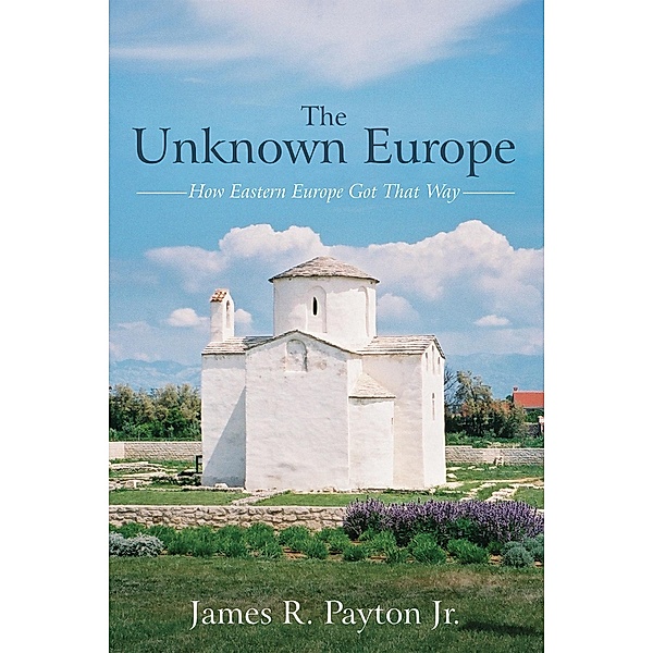 The Unknown Europe, James R. Jr. Payton