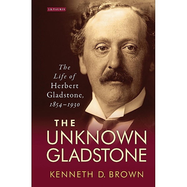 The Unknown Gladstone, Kenneth D. Brown