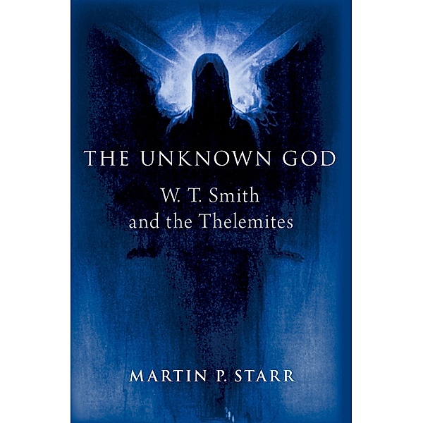 The Unknown God, Martin P. Starr