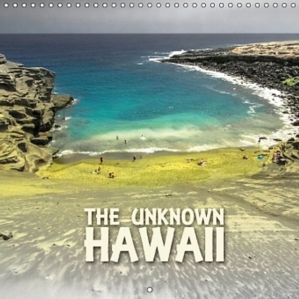 The Unknown Hawaii (Wall Calendar 2015 300 × 300 mm Square), Günter Zöhrer