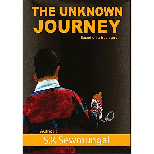 The Unknown Journey, Sk Sewmungal