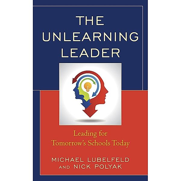 The Unlearning Leader, Michael Lubelfeld, Nick Polyak