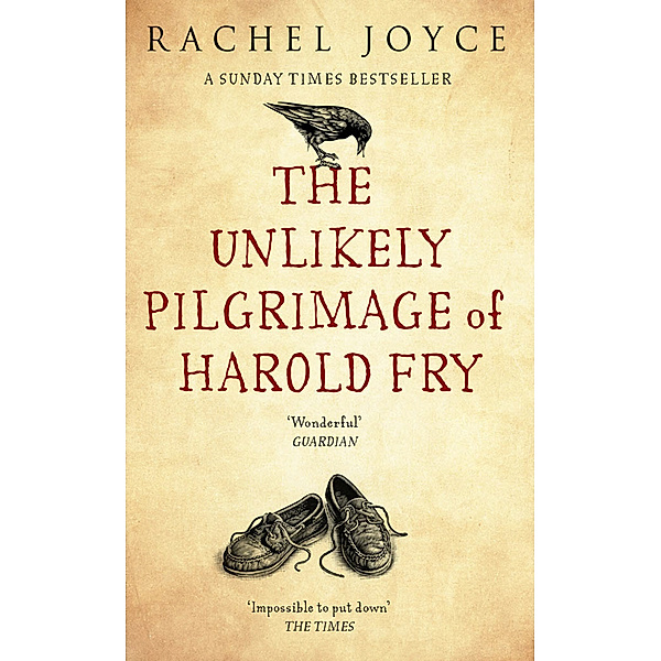 The Unlikely Pilgrimage of Harold Fry, Rachel Joyce