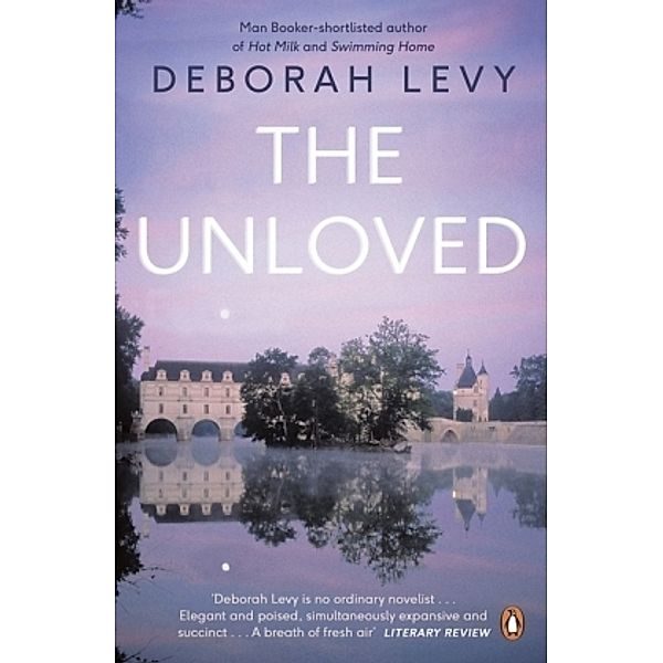 The Unloved, Deborah Levy