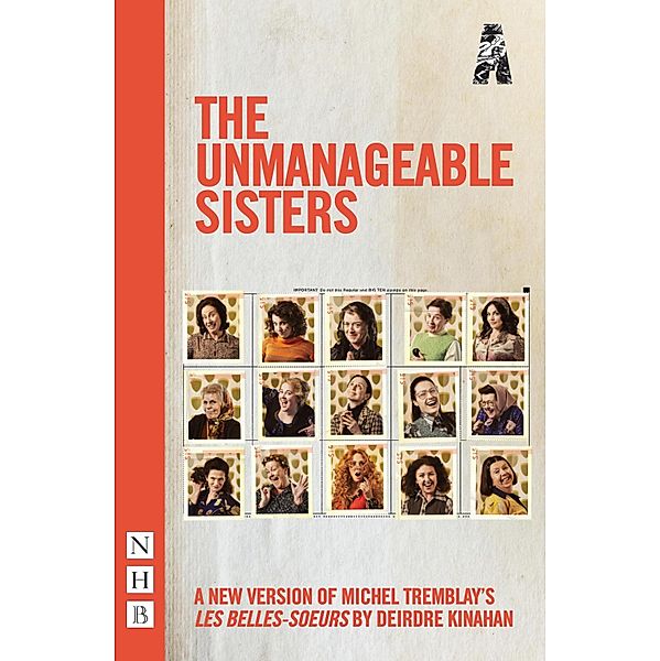 The Unmanageable Sisters (NHB Modern Plays), Michel Tremblay