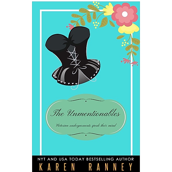 The Unmentionables, Karen Ranney