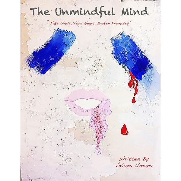 The Unmindful Mind, Viviana Umana