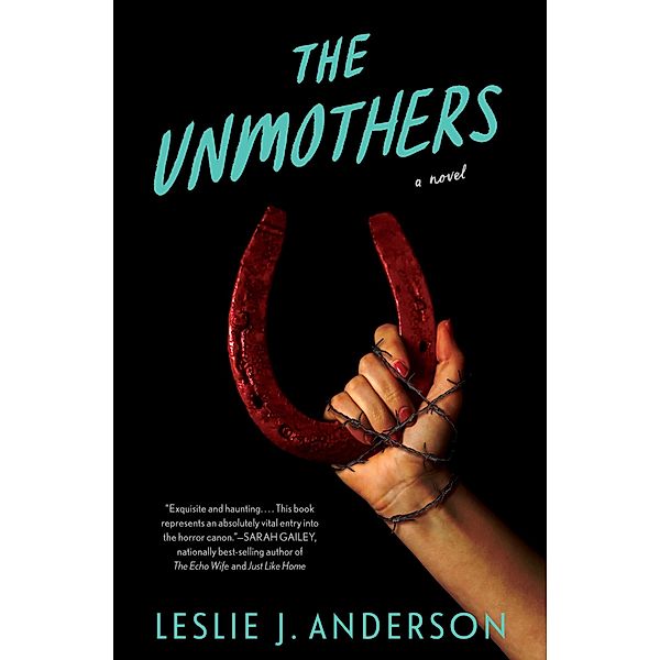 The Unmothers, Leslie J. Anderson