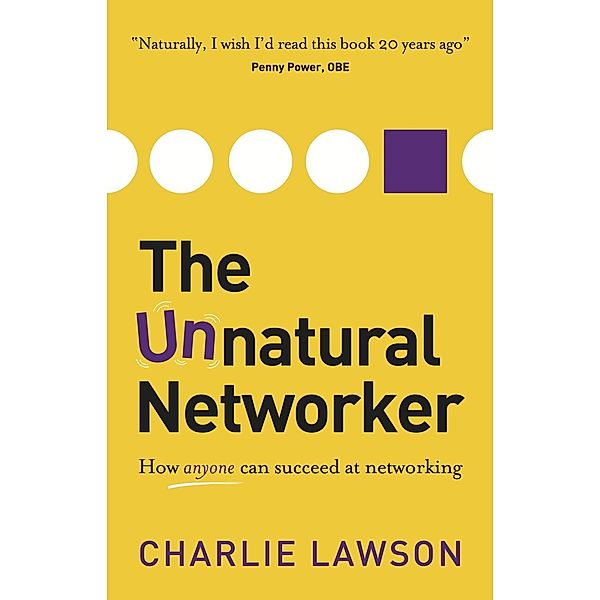 The Unnatural Networker / Panoma Press, Charlie Lawson