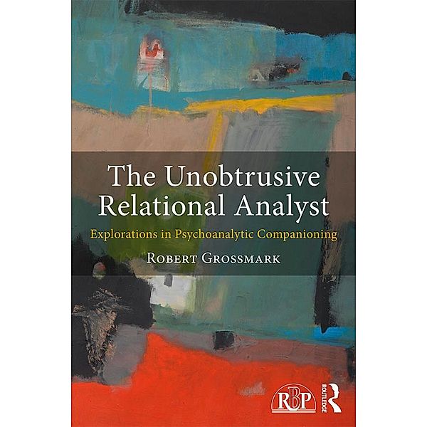 The Unobtrusive Relational Analyst, Robert Grossmark