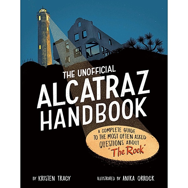 The Unofficial Alcatraz Handbook, Kristen Tracy