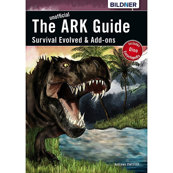 The unofficial ARK Guide, Andreas Zintzsch