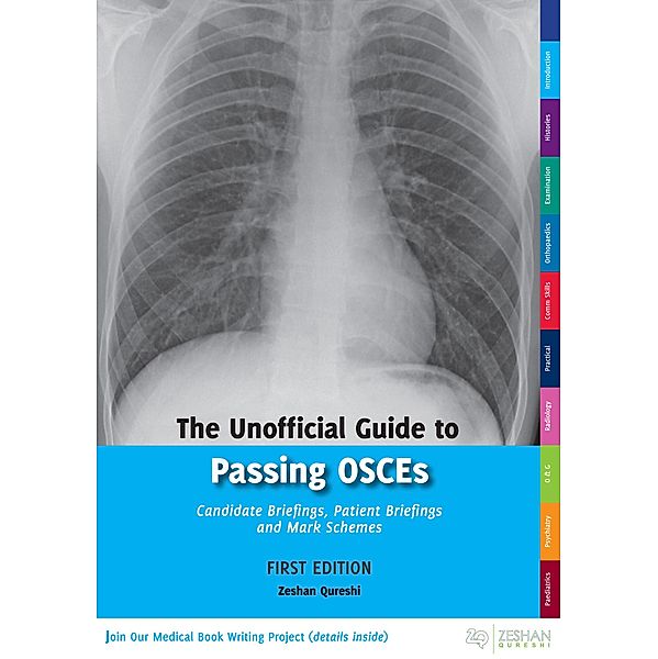 The Unofficial Guide to Passing OSCEs / Unofficial Guide to Medicine