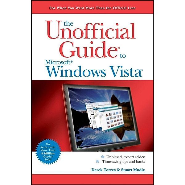 The Unofficial Guide to Windows Vista, Derek Torres, Stuart Mudie
