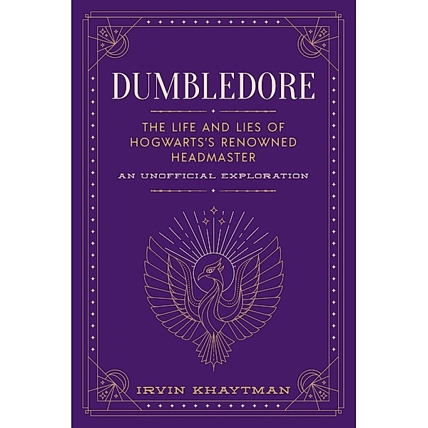 The Unofficial Harry Potter Character Series / Dumbledore, Irvin Khaytman