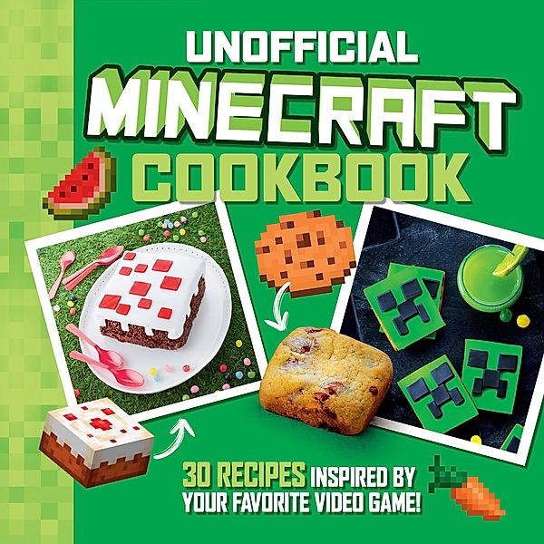 The Unofficial Minecraft Cookbook, Juliette Lalbaltry, Charly Deslandes