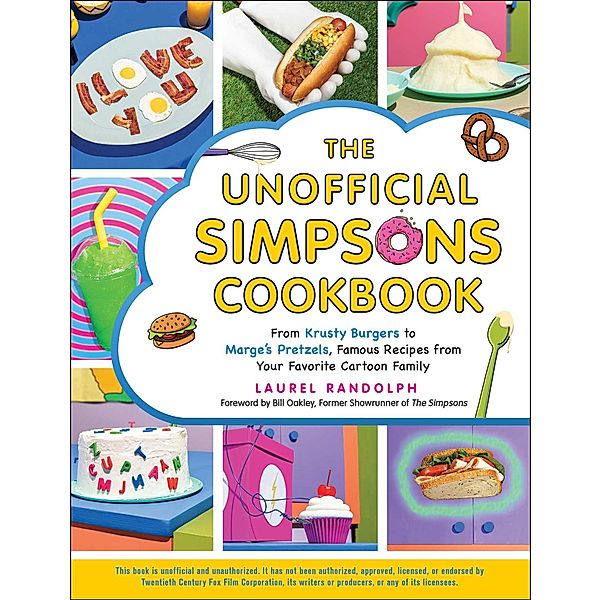 The Unofficial Simpsons Cookbook / Unofficial Cookbook, Laurel Randolph