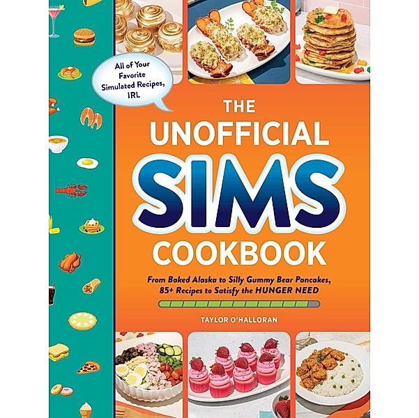 The Unofficial Sims Cookbook / Unofficial Cookbook, Taylor O'Halloran