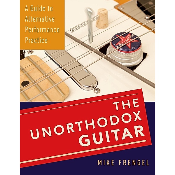 The Unorthodox Guitar, Mike Frengel