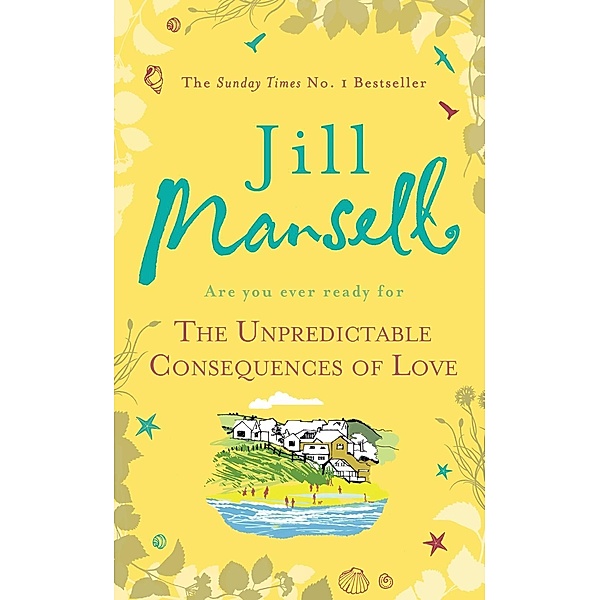 The Unpredictable Consequences of Love, Jill Mansell