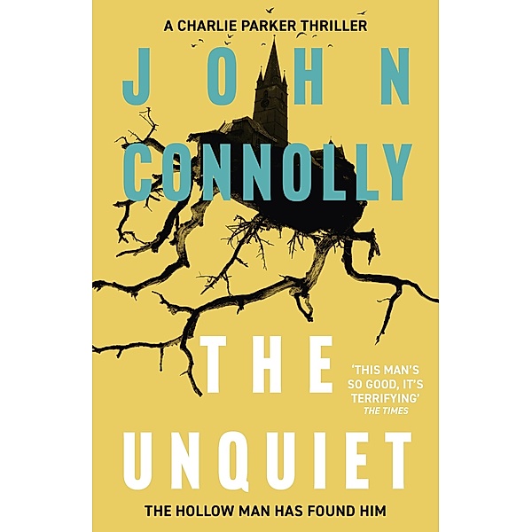 The Unquiet / Charlie Parker Bd.6, John Connolly