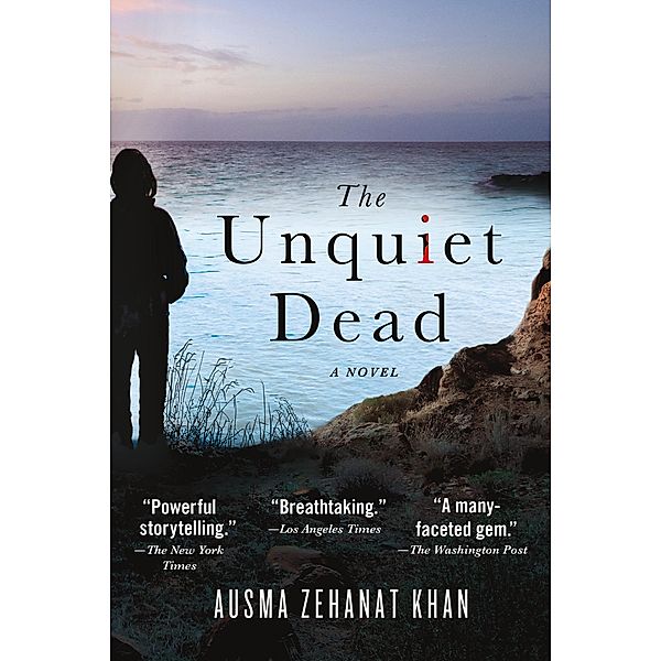 The Unquiet Dead / Rachel Getty and Esa Khattak Novels Bd.1, Ausma Zehanat Khan