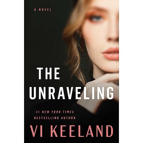 The Unraveling, Vi Keeland