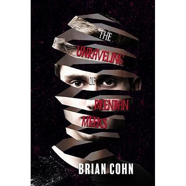 The Unraveling of Brendan Meeks / Pandamoon Publishing, Brian Cohn