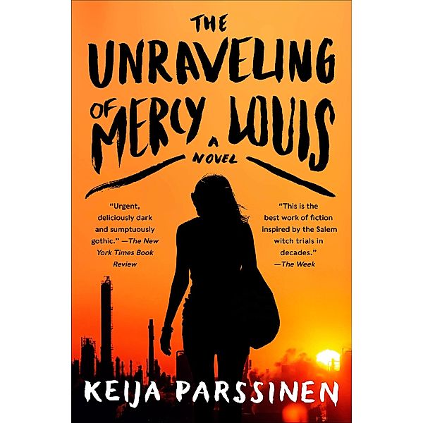 The Unraveling of Mercy Louis, Keija Parssinen