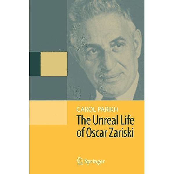 The Unreal Life of Oscar Zariski, Carol Parikh