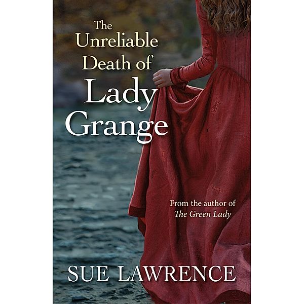 The Unreliable Death of Lady Grange, Lawrence Sue