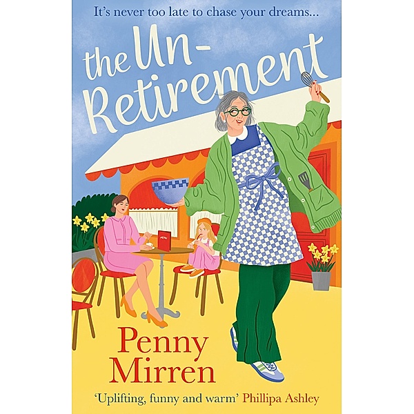 The Unretirement, Penny Mirren