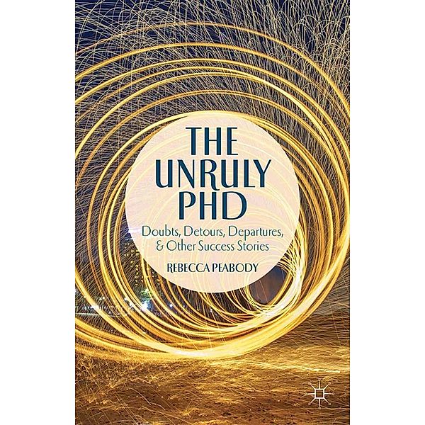 The Unruly PhD, R. Peabody