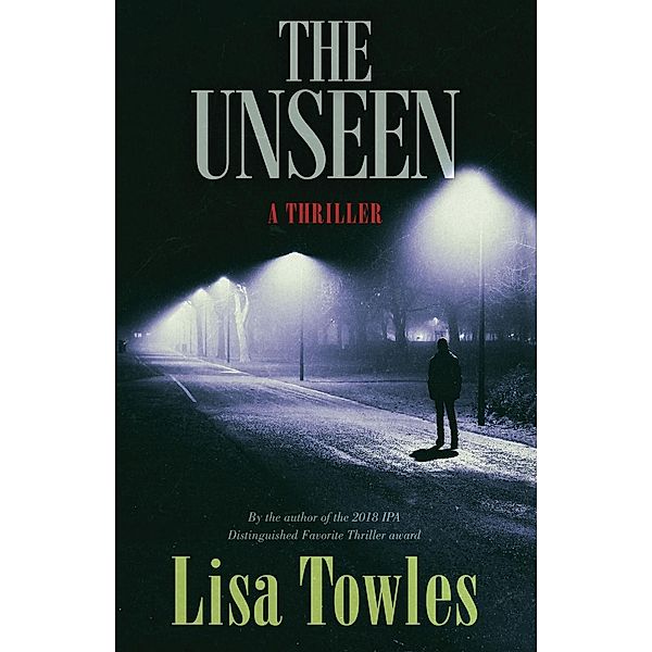 The Unseen, Lisa Towles