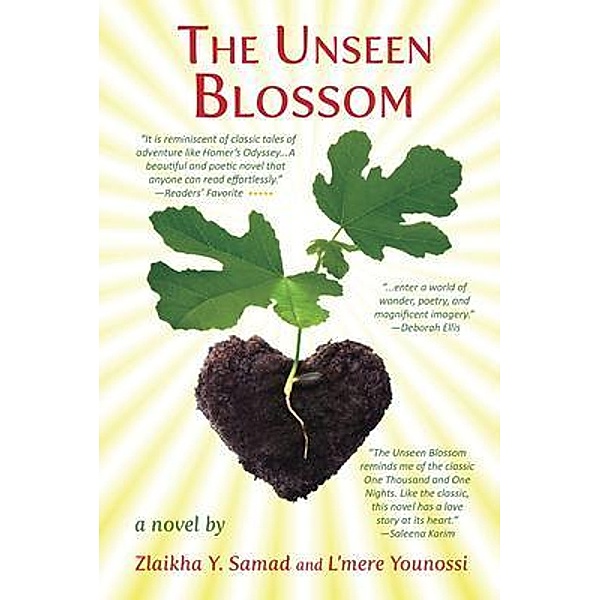 The Unseen Blossom / SunRayZ LLC, Zlaikha Y. Samad, L'Mere Younossi