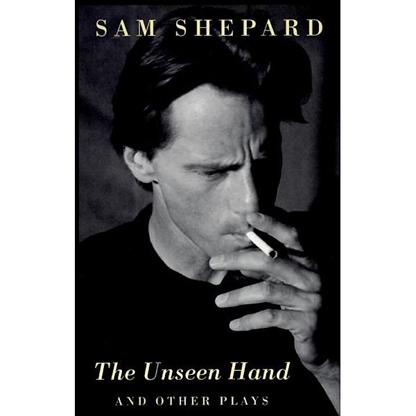 The Unseen Hand, Sam Shepard