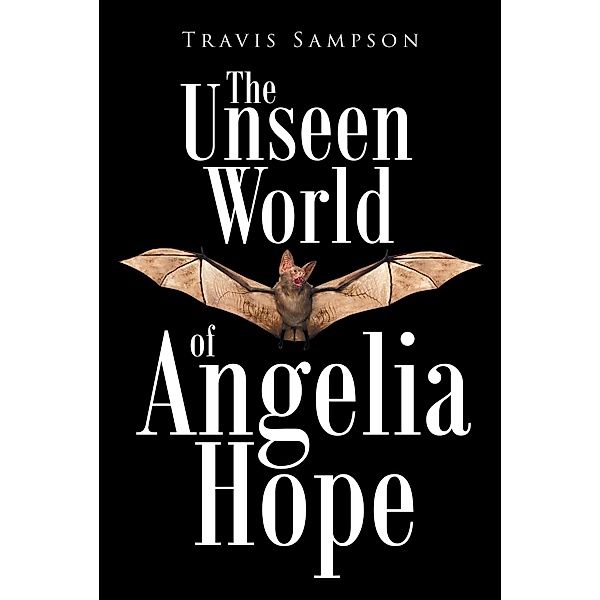 The Unseen World of Angelia Hope, Travis Sampson