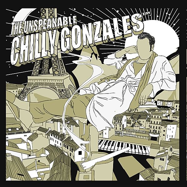The Unspeakable Chilly Gonzales, Chilly Gonzales