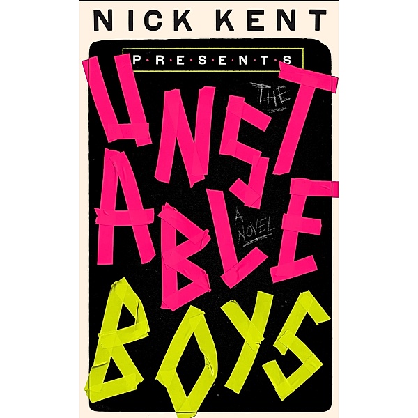 The Unstable Boys, Nick Kent