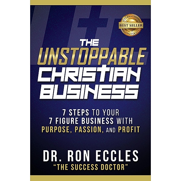 The Unstoppable Christian Business, ron eccles