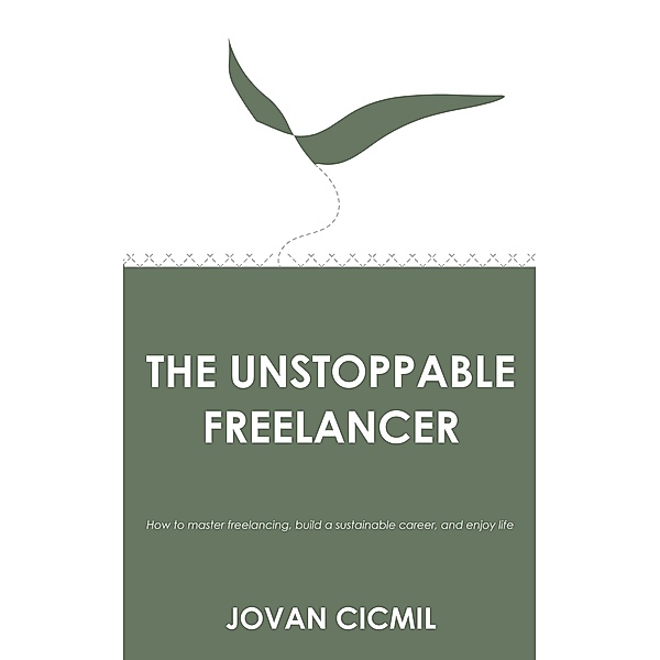 The Unstoppable Freelancer, Jovan Cicmil