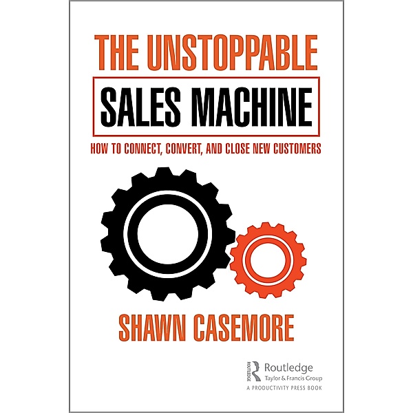 The Unstoppable Sales Machine, Shawn Casemore